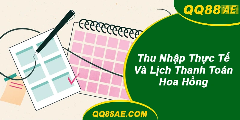 Đối soát hoa hồng và kỳ thanh toán affiliate QQ88